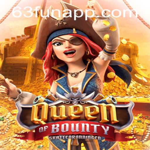 Discovering the Thrills of QueenofBounty in the World of 63fun